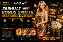 365Huat New Bonus Update: Fresh Terms to Check